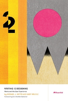 Paperback Writing Is Designing: Words and the User Experience Book