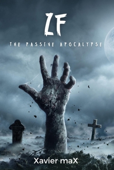 Paperback Zf: The Passive Apocalypse Book