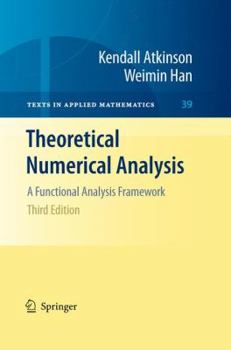 Paperback Theoretical Numerical Analysis: A Functional Analysis Framework Book
