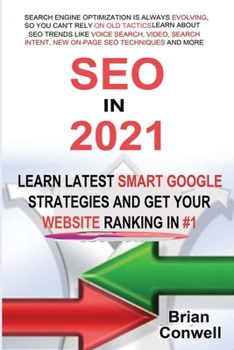 Paperback SEO In 2021: Learn Latest Smart Google Strategies and Get Your Website Ranking In #1 Book