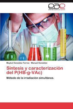 Paperback Sintesis y Caracterizacion del P(hb-G-Vac) [Spanish] Book