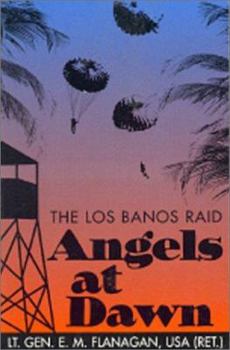 Paperback Angels at Dawn: The Lost Banos Raid Book