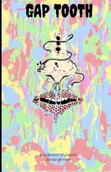 Paperback Gap Tooth: a collection of poems Book
