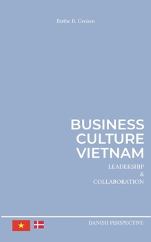 Paperback Business Culture Vietnam: Leadership and Collaboration Book