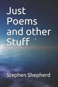 Paperback Just Poems and other Stuff Book