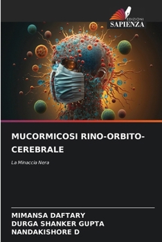 Paperback Mucormicosi Rino-Orbito-Cerebrale [Italian] Book