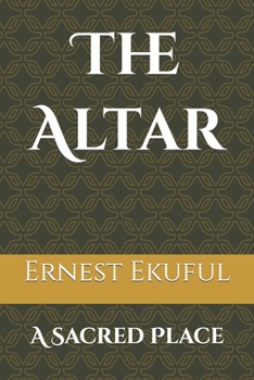Paperback The Altar: A Sacred Place Book