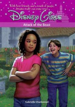 Disney Girls: Attack of the Beast - Book #2 (Disney Girls) - Book #2 of the Disney Girls