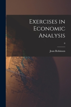 Paperback Exercises in Economic Analysis; 0 Book