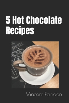 Paperback 5 Hot Chocolate Recipes Book