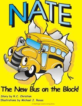 Nate: The New Bus on the Block!