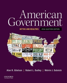 Paperback American Government: Myths and Realities, 2016 Election Edition Book