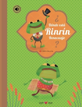 Paperback ¿Dónde está Rinrín renacuajo?: La continuación del renacuajo paseador [Spanish] Book