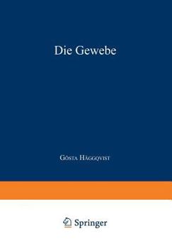 Paperback Die Gewebe: Dritter Teil: Gewebe Und Systeme Der Muskulatur [German] Book