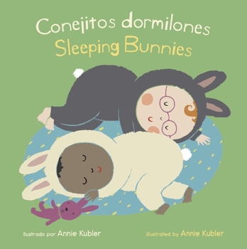 Conejitos Dormilones/Sleeping Bunnies (Baby Rhyme Time (Spanish/English)) (Spanish Edition)