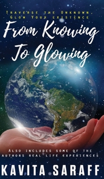 Hardcover From Knowing to Glowing Book