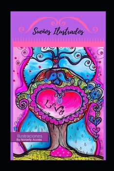 Paperback Sueños Ilustrados [Spanish] Book
