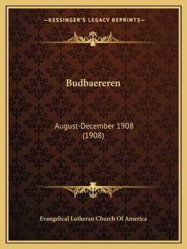 Paperback Budbaereren: August-December 1908 (1908) [Norwegian] Book