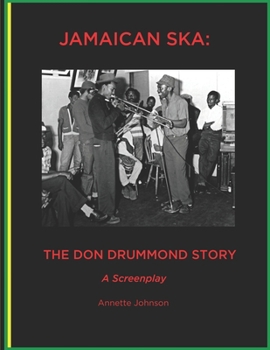 Jamaican Ska: The Don Drummond Story