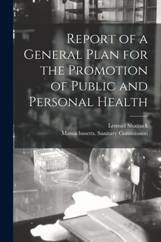 Paperback Report of a General Plan for the Promotion of Public and Personal Health Book