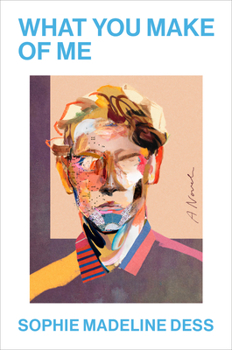 Hardcover What You Make of Me Book