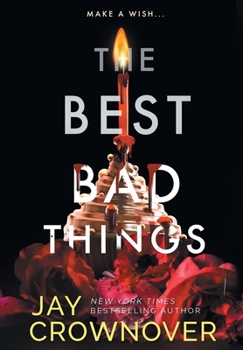 Hardcover The Best Bad Things: A Point Companion Novel Book
