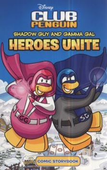 Paperback Shadow Guy and Gamma Girl: Heroes Unite. Book