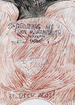 Paperback Something on the Dronaship......ALTERNATE ENDING! Book