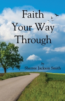 Paperback Faith Your Way Through Book