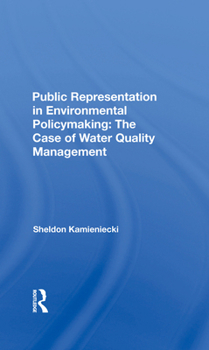 Hardcover Public Representation in Environmental Policymaking: The Case of Water Quality Management Book