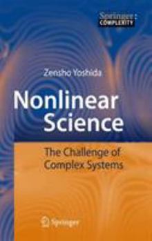 Hardcover Nonlinear Science: The Challenge of Complex Systems Book