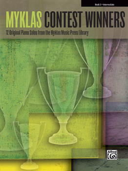 Paperback Myklas Contest Winners, Bk 3: 12 Original Piano Solos from the Myklas Music Press Library Book