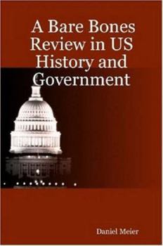 Paperback A Bare Bones Review in US History and Government Book