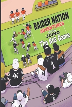 Paperback Raider Nation Adventures with Jcino: The Big Game Book