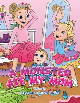 Paperback A Monster Ate My Mom Book