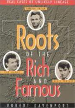 Paperback Roots of the Rich and Famous Book