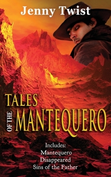 Tales of the Mantequero - Book  of the Mantequero