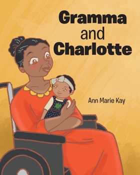 Paperback Gramma and Charlotte Book