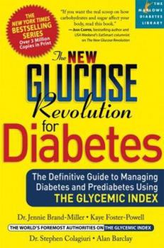 Paperback The New Glucose Revolution for Diabetes: The Definitive Guide to Managing Diabetes and Prediabetes Using the Glycemic Index Book