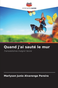 Paperback Quand j'ai sauté le mur [French] Book