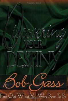 Paperback Discovering Your Destiny: Find Out What You Were Born to Be Book