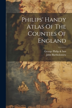 Paperback Philips' Handy Atlas Of The Counties Of England Book