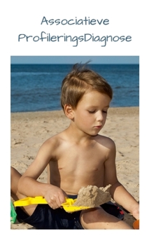 Paperback Associatieve Profileringsdiagnose: toelichtingsgids [Dutch] Book