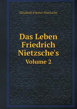 Paperback Das Leben Friedrich Nietzsche's Volume 2 [German] Book