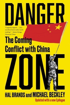 Paperback Danger Zone: The Coming Conflict with China Book