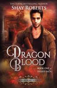 Paperback Dragon Blood: A Heartblaze Novel (Tyler's Saga #1) Book