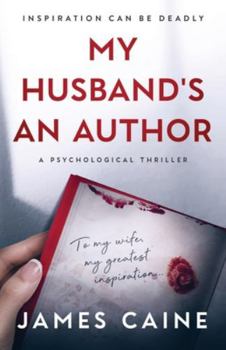 Paperback My Husband's An Author: A Psychological Thriller Book