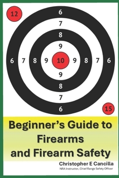 Paperback Beginner's Guide to Firearms, and Firearm Safety Book