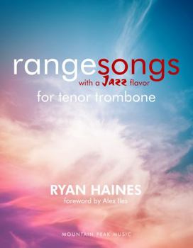 Spiral-bound Rangesongs with a Jazz Flavor for Tenor Trombone Book