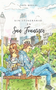 Paperback Sin Itinerario en San Francisco [Spanish] Book